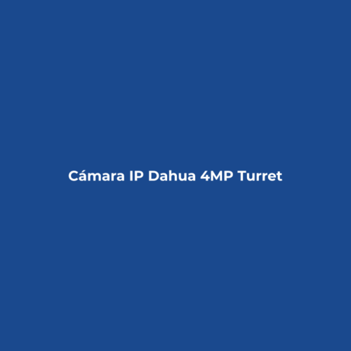 Cámara IP Dahua 4MP Turret