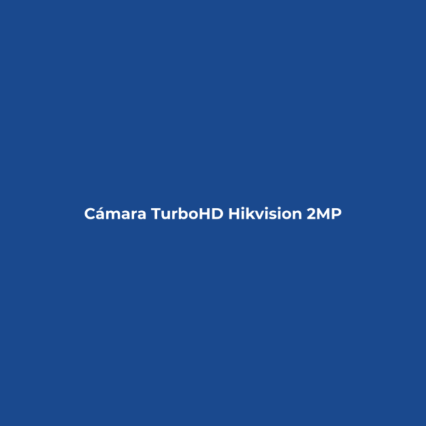 Cámara TurboHD Hikvision 2MP