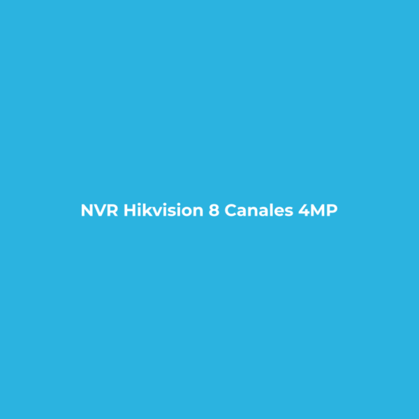 NVR Hikvision 8 Canales 4MP