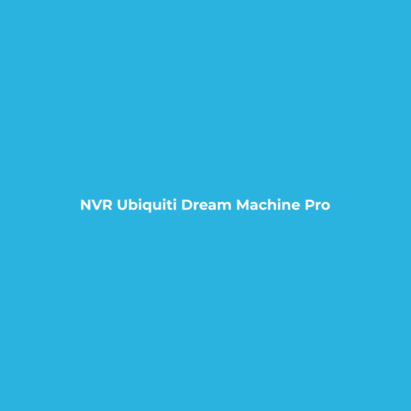 NVR Ubiquiti Dream Machine Pro